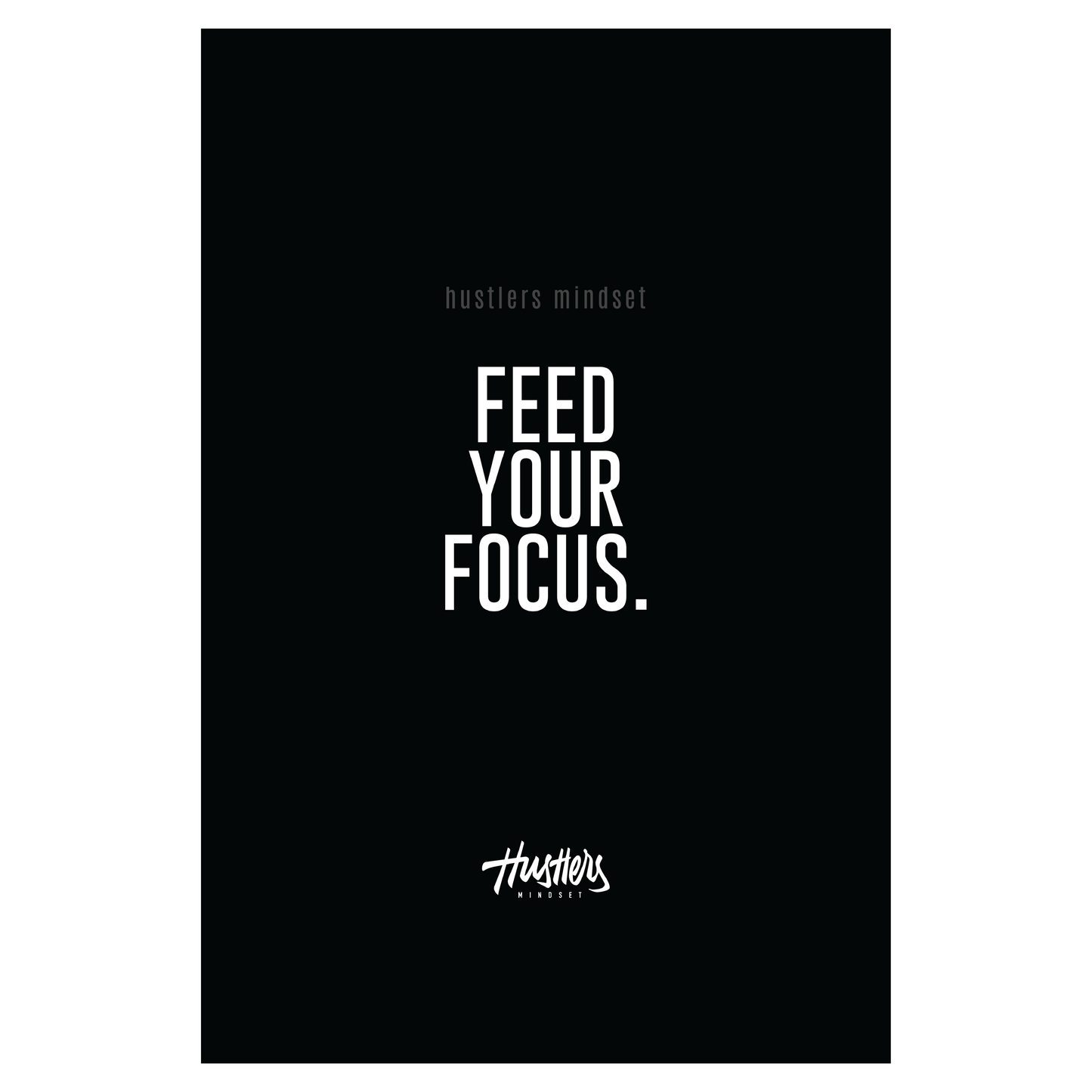 Feed Your Focus - 12 x 18 Poster Print