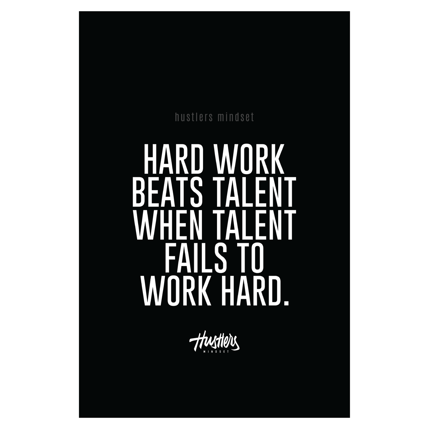 Hard Work - 12 x 18 Poster Print